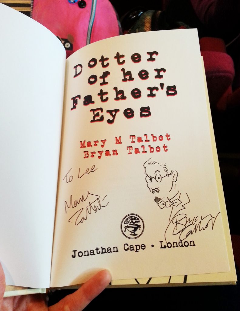 Dotter of her Father's Eyes, signed by Mary M Talbot and Bryan Talbot