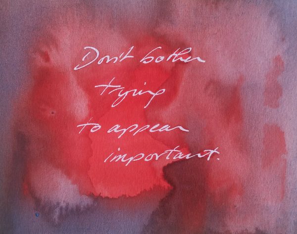 Don't Bother, 9/10. 2014. Watercolour on paper.