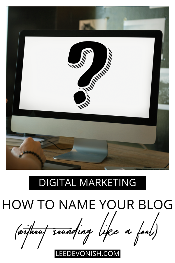 Computer with question mark on screen | How to name your blog without sounding like a fool.