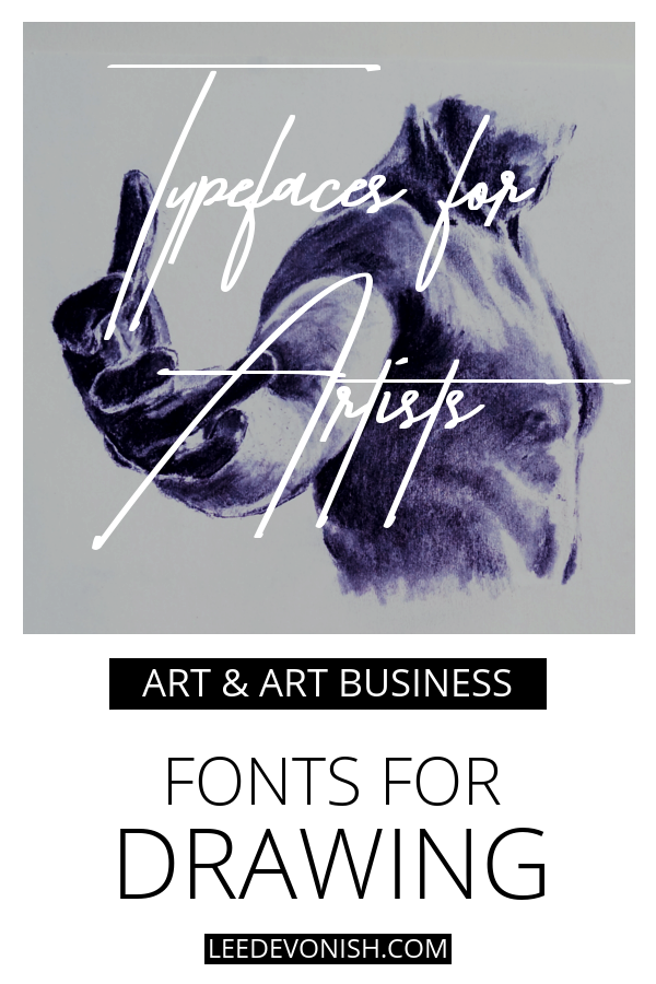 Typefaces for artists: fonts for drawing