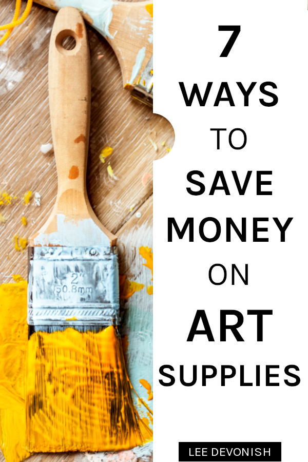 Seven ways to save money on art supplies.