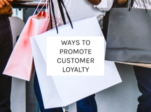 Ways To Promote Customer Loyalty - Lee Devonish